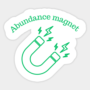 Abundance magnet 🧲 Sticker